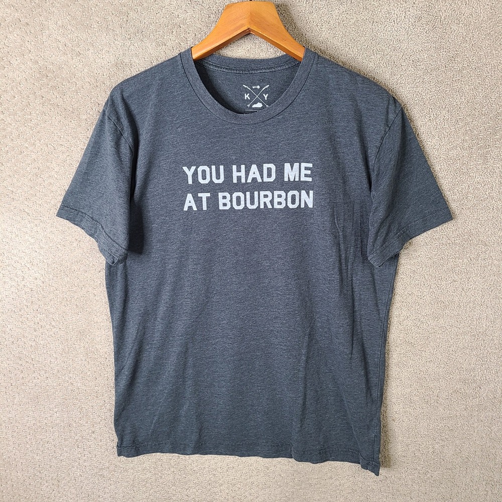Shop Local Kentucky Shirt Mens Large Gray You Had Me At Bourbon Graphic Tee